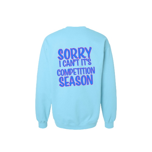 Sorry I  Can't - Competition Crew